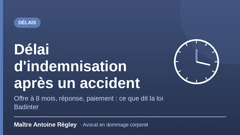 délai d'indemnisation Badinter